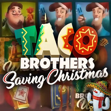 Taco Brothers Saving Christmas Parimatch